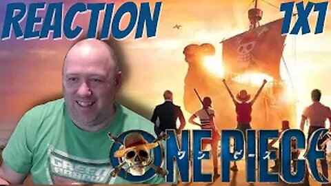 One Piece (live action) S1 E1 First Watch Reaction "Romance Dawn"