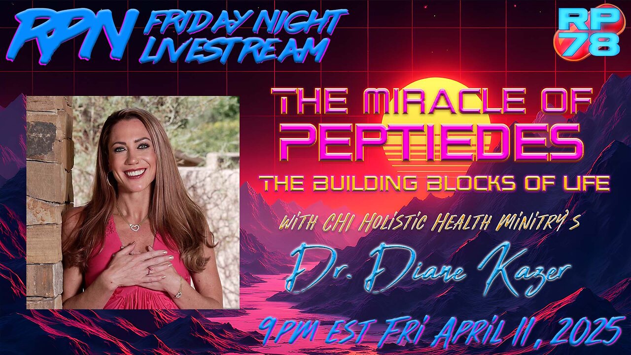 Big Pharma’s War on Peptides with Dr. Diane Kazer on Fri Night Livestream