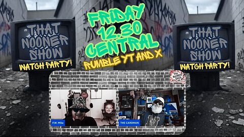 THAT NoOner show Friday Watch PARTY!