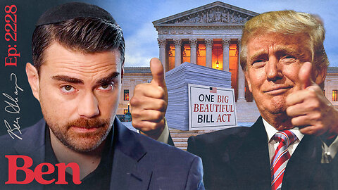 Ep. 2228 - STILL WINNING: Senate Passes Big, Beautiful Bill, PLUS Supreme Court Sides With Trump!