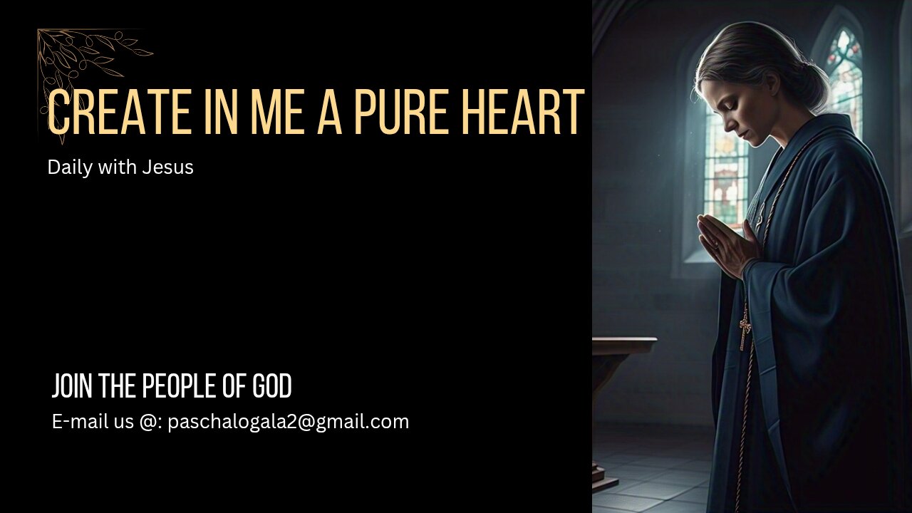 Create in Me a Pure O' God