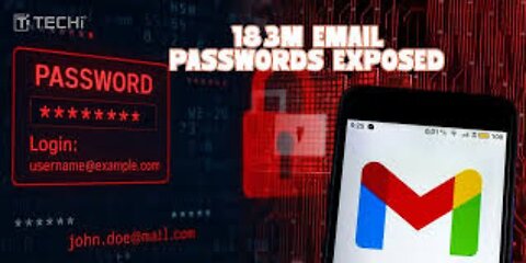 183M Passwords Exposed in Massive Data Breach as Gmail Users Receive Urgent Warning