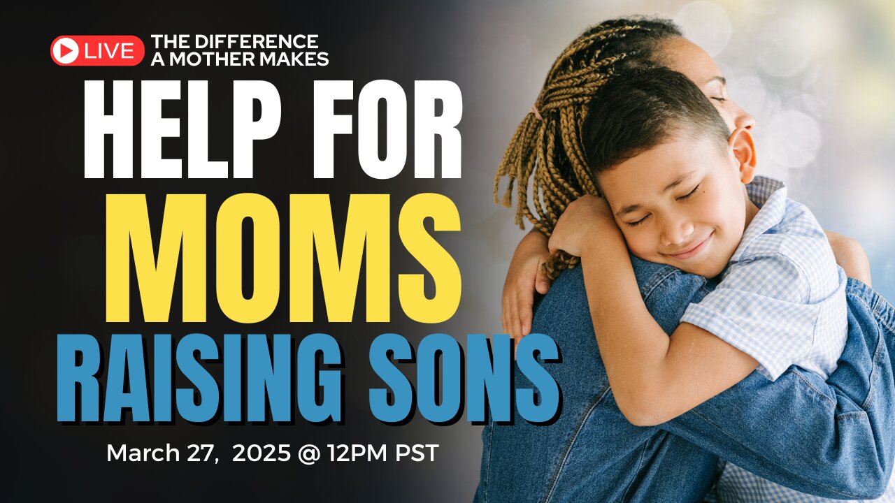 Help for Moms Raising Sons: Ed Tandy McGlasson