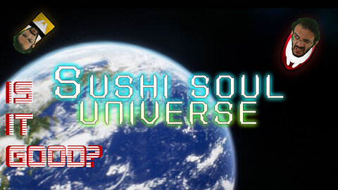 Is it good? - "SUSHI SOUL UNIVERSE" (NSwitch)