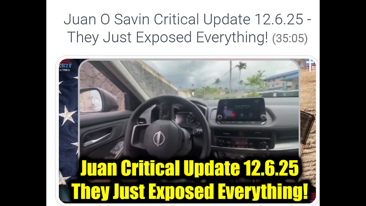 Juan O Savin Critical Update 12.6.25 - They Just Exposed Everything!