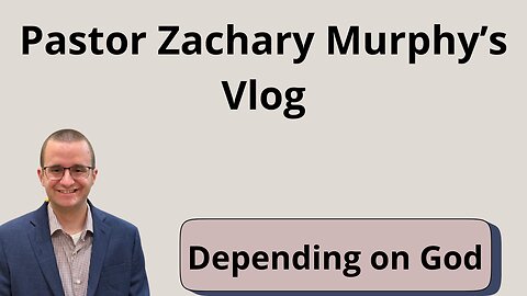 Depending on God