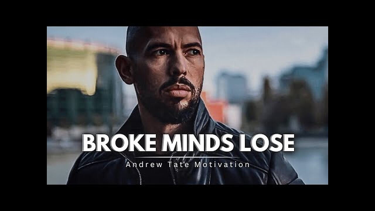 Andrew Tate- MONEY As A Mindset – Why You’re Still BROKE - Motivational Speech