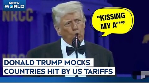 US President Donald Trump mocked tariff-hit nations on Tuesday
