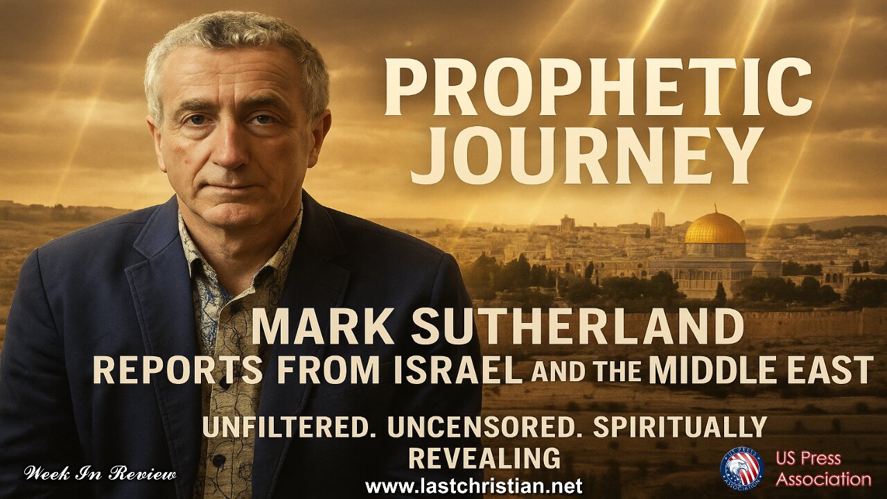 Unveiling Prophetic Insights: Mark Sutherland's Transformative Journey Through Israel