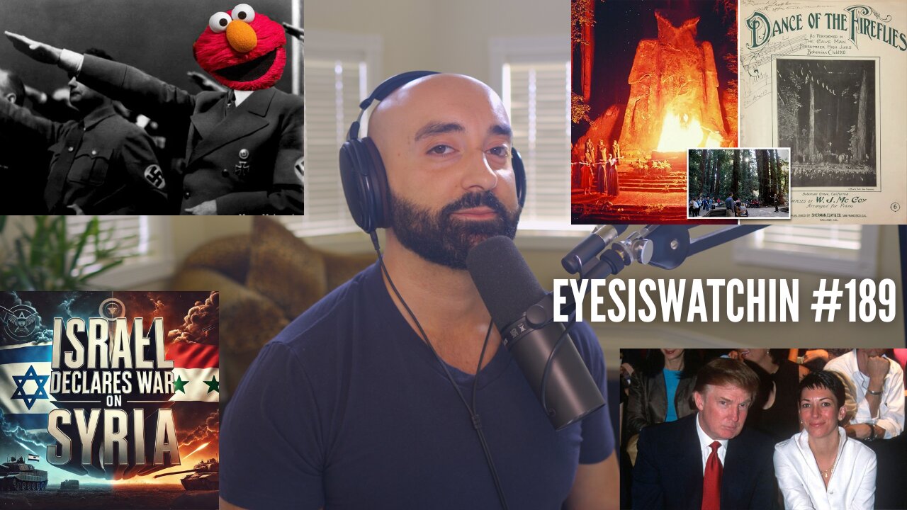 EyesIsWatchin #189 – Epstein’s List, Syria Destabilized & One Nation Under Blackmail