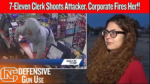 Armed 7-Eleven Clerk Shoots Attacker & Gets Fired