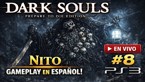 Dark Souls: Prepare To Die Edition | Español #8 | PlayStation 3 Gameplay