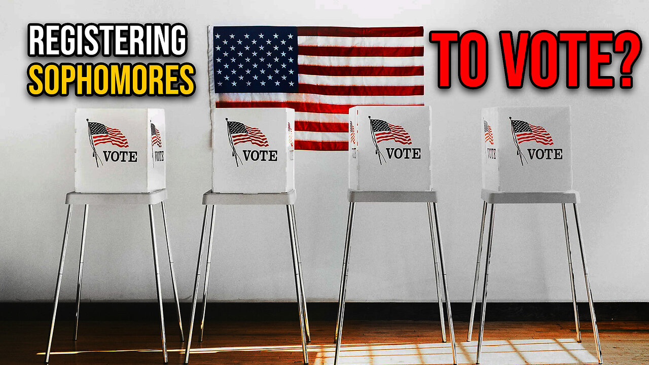 Registering High School Sophomores to Vote | Dumbest Bill in America