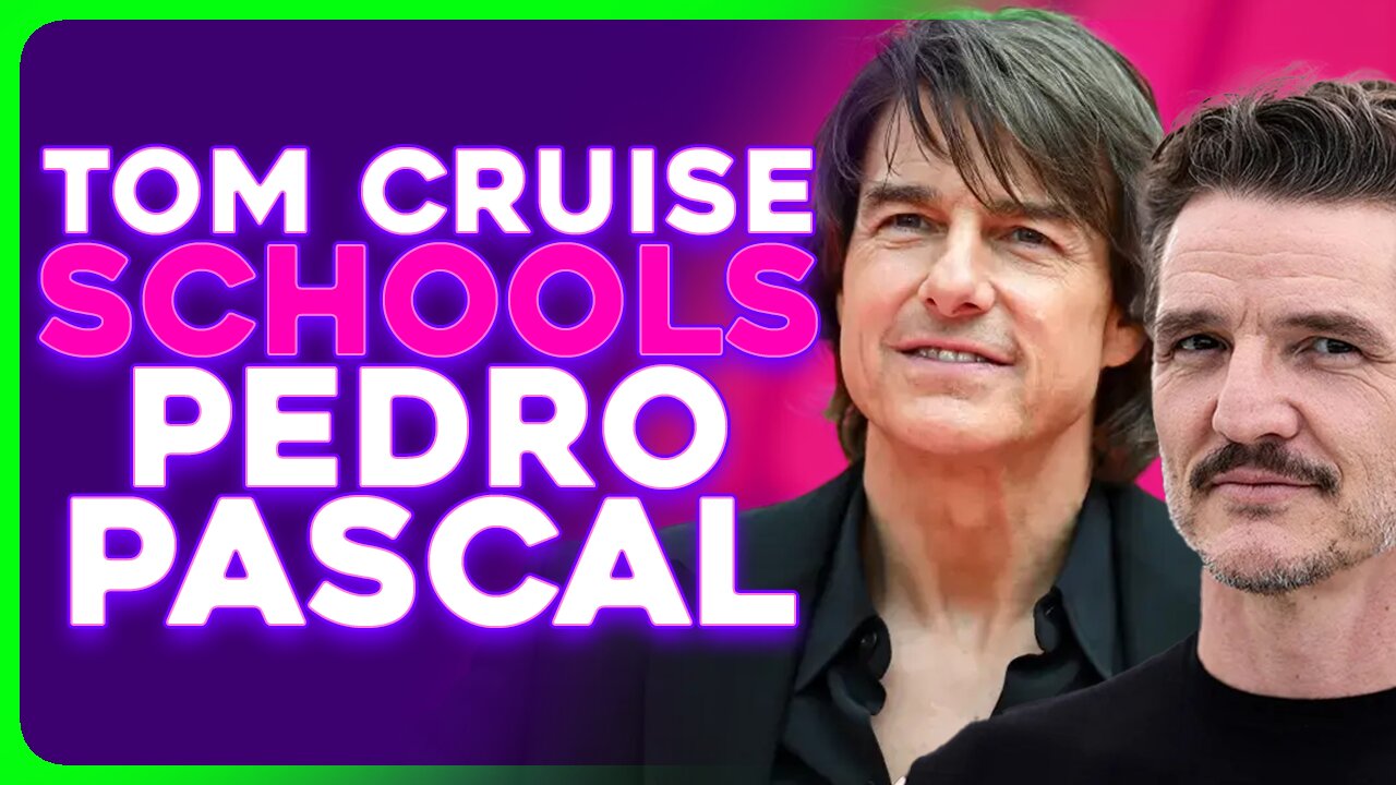 In a World of Pedro Pascals, BE A TOM CRUISE!