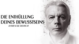 Dein KI Verstand sieht diese unsichtbaren Dinge nicht David Icke Deutsch