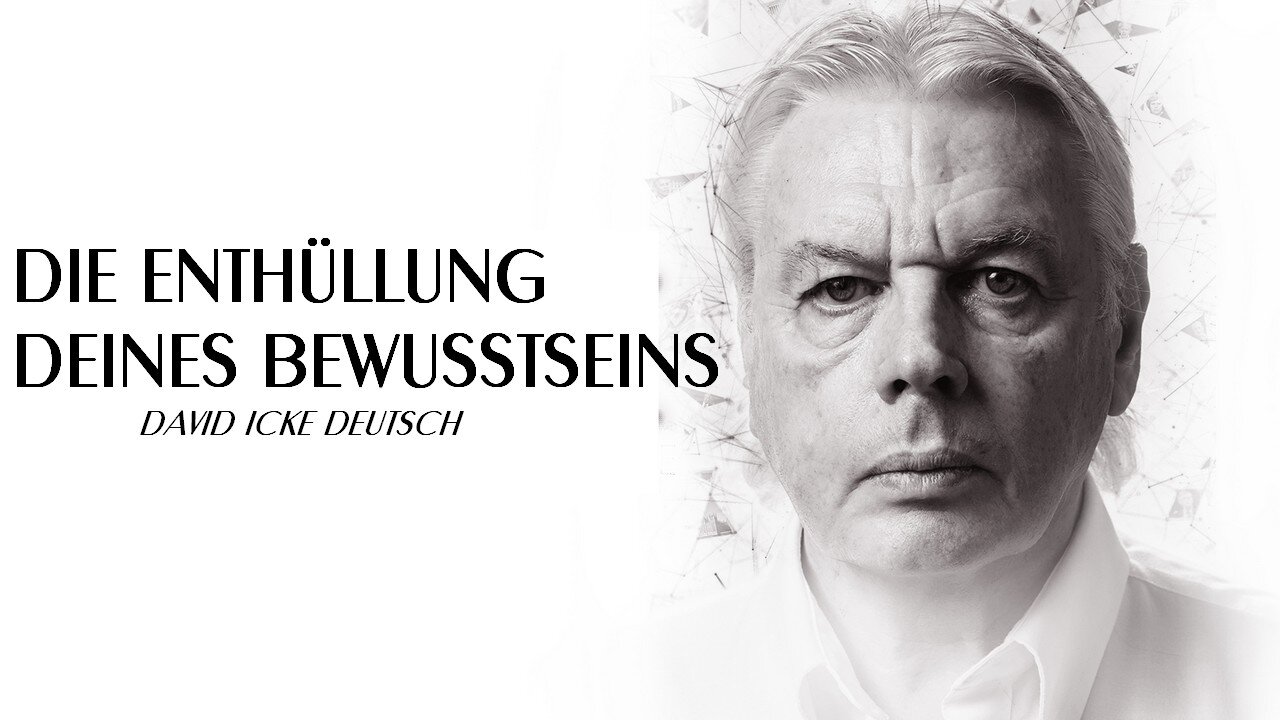 Dein KI Verstand sieht diese unsichtbaren Dinge nicht David Icke Deutsch