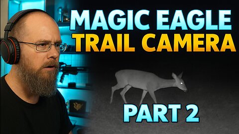 Magic Eagle Trail Camera Part 2 – The Magic Eagle App