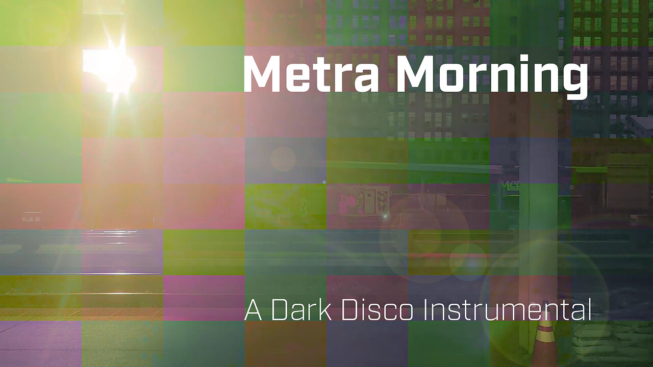 Metra Morning - A Dark Disco Instrumental