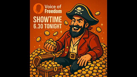 Voice of Freedom June 27. A Pirate does what Pirates do