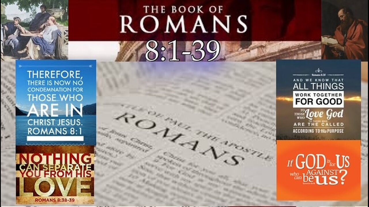 Romans 8:1-39