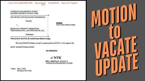 Motion to Vacate Update - May 7th, 2025