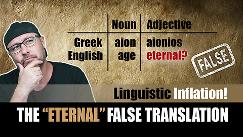 The "Eternal" False Translation - Inflation and Manipulation