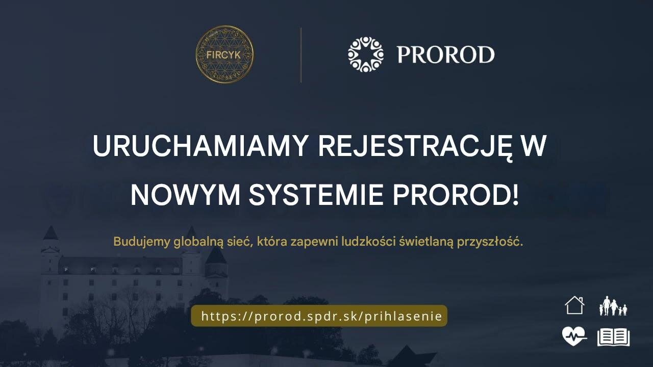 RUSZAMY Z REJESTRACJĄ W NOWYM SYSTEMIE PROROD!