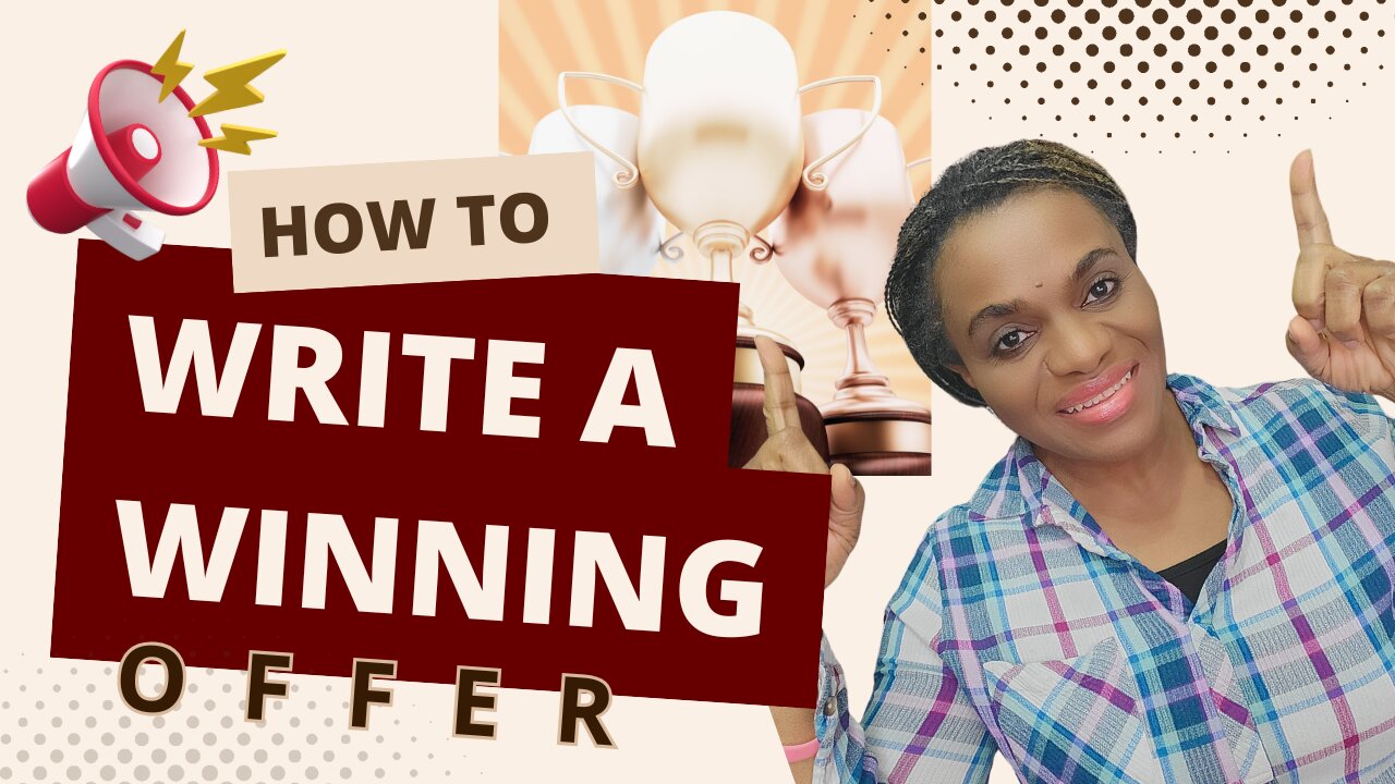 The Key to Write a Winning Offer