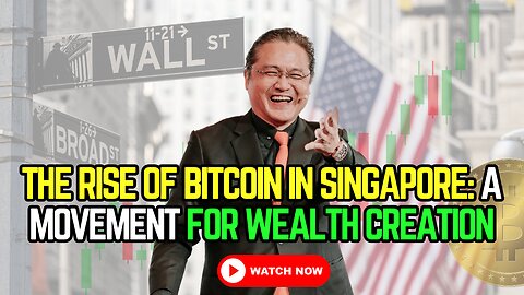 🚀 The Rise of Bitcoin in Singapore: A Movement for Wealth Creation