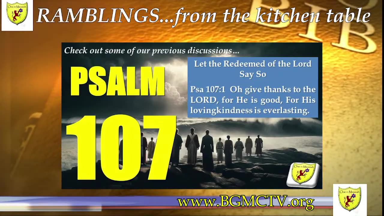 BGMCTV RAMBLINGS...from around the kitchen table 007 Psalm 7