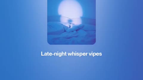 Late-night whisper vibes 🌙