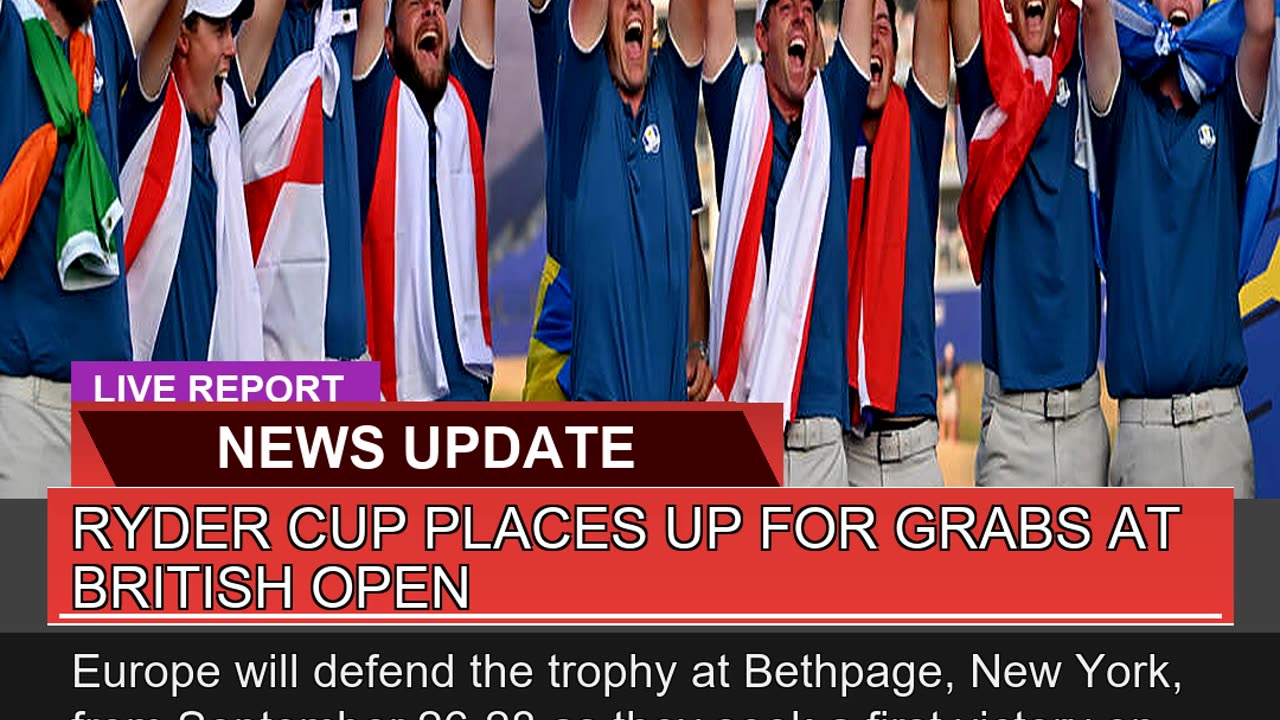 Ryder Cup Places up for Grabs at British Open
