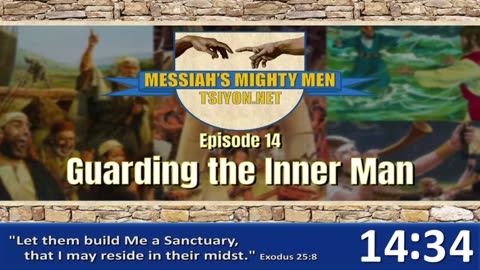 Messiah's Mighty Men - Ep 14 - Guarding the Inner Man