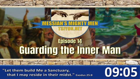 Messiah's Mighty Men - Ep 14 - Guarding the Inner Man
