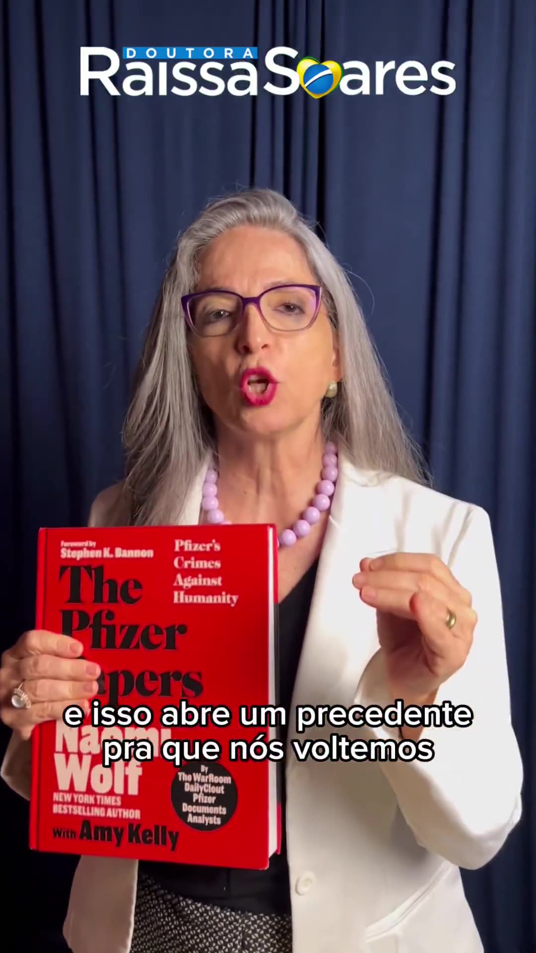 COVID-19 • Vacina • Raissa Soares • The Pfzer papers • Naomi Wolf [2025,3,16] ⚜️👀🔥