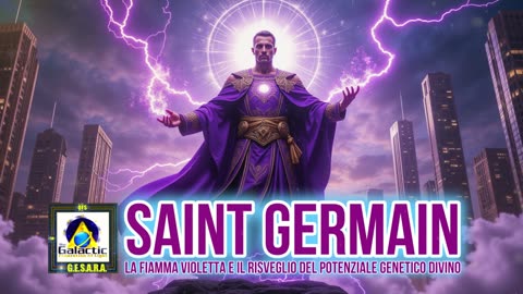 Saint Germain: La Fiamma Violetta e il Risveglio del Potenziale Genetico Divino.