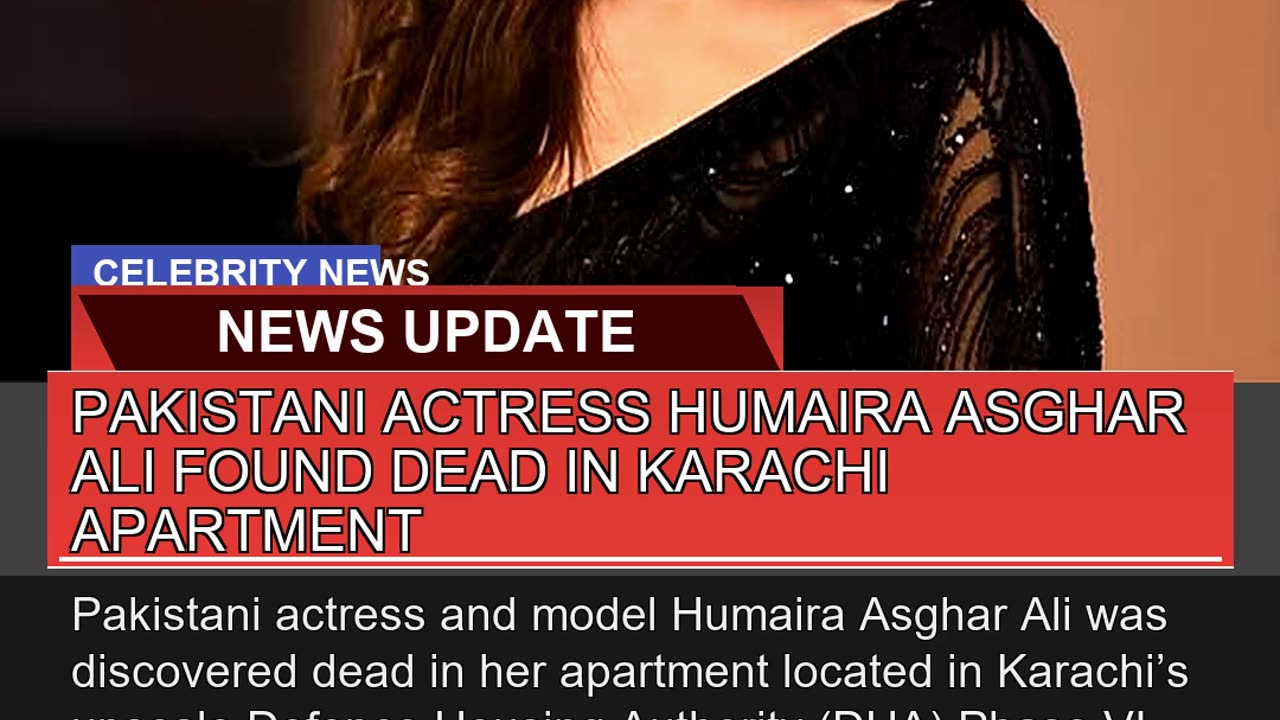 Pakistani Actress Humaira Asghar Ali Found Dead in