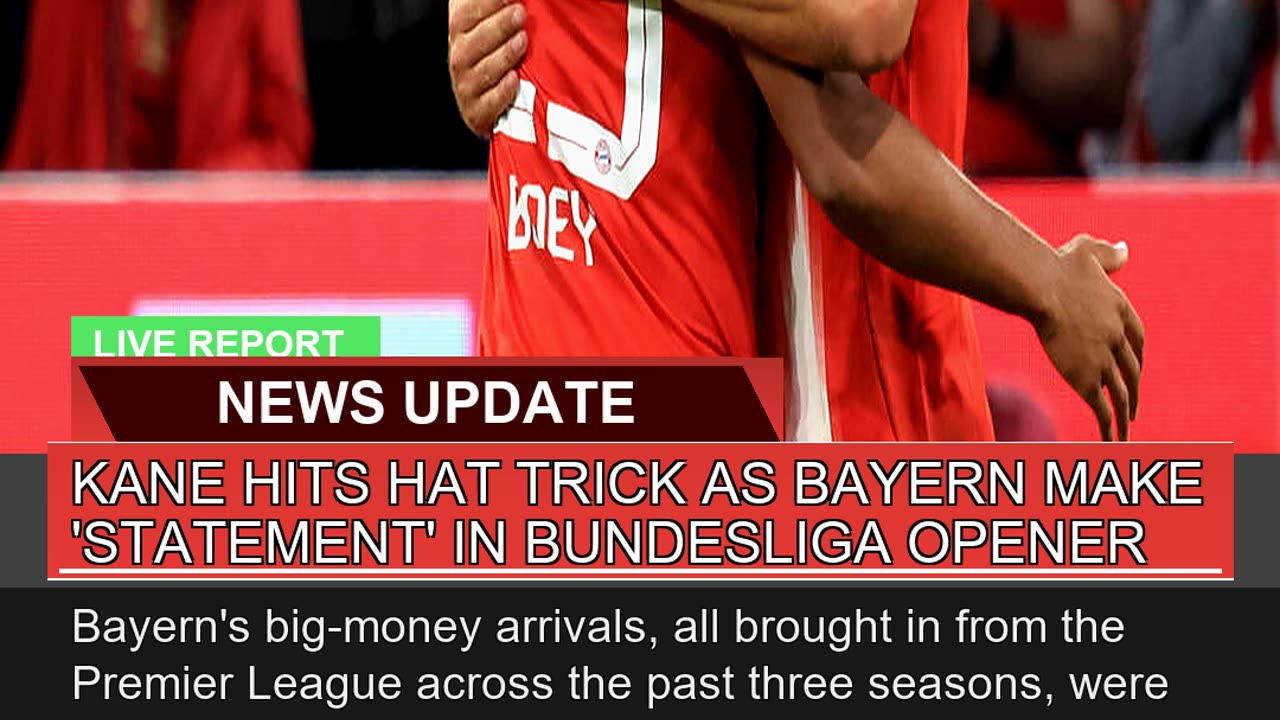 Kane Hits Hat Trick as Bayern Make Statement in