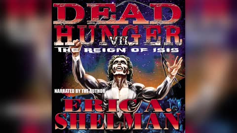 Dead Hunger VII: The Reign Of Isis - BOOK SEVEN
