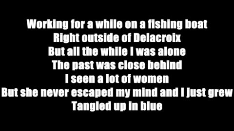 Bob Dylan - Tangled Up In Blue Lyrics