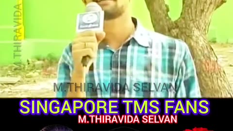 TAMAL NADU டிஎம்எஸ் ரசிகர்கள் TMS LEGEND M.THIRAVIDA SELVAN SINGAPORE TMS FANS 2025 PART 54