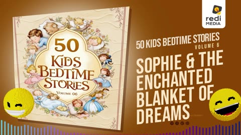 Vol6.S17. Sophie and the Enchanted Blanket of Dreams