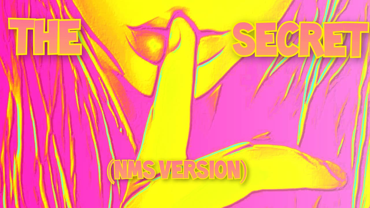 The Secret (NMS Version)