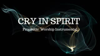 Cry in the Spirit in the altar