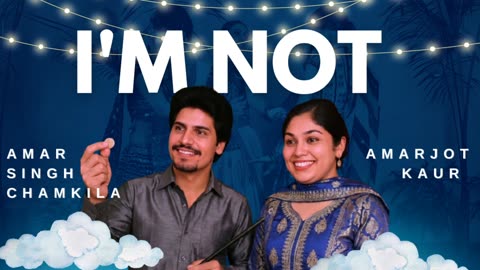 I’M NOT – Amar Singh Chamkila Tribute | Latest Punjabi Song 2025 | ChillOutchamber Official
