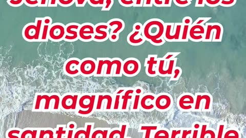 “¿Quién como Tú, oh Señor, lleno de gloria y poder?” Exodo 15 :11.#shortvideo #shorts #youtubeshorts