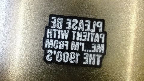 Please Be Patient... 1900's Magnet
