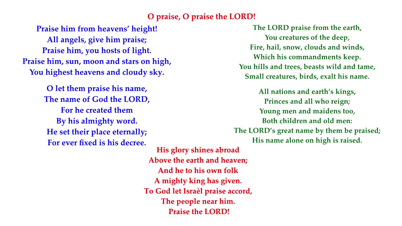Psalm 148 in full. Tune: Little Cornard