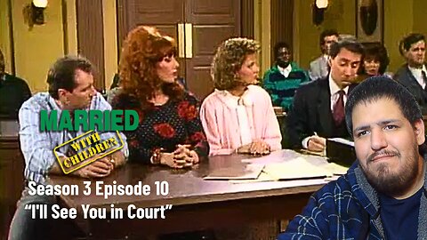 Married With Children | Season 3 Episode 10 | "I'll See You in Court" | TV Show Reaction