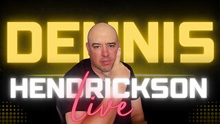 🔴 Dennis Hendrickson LIVE!